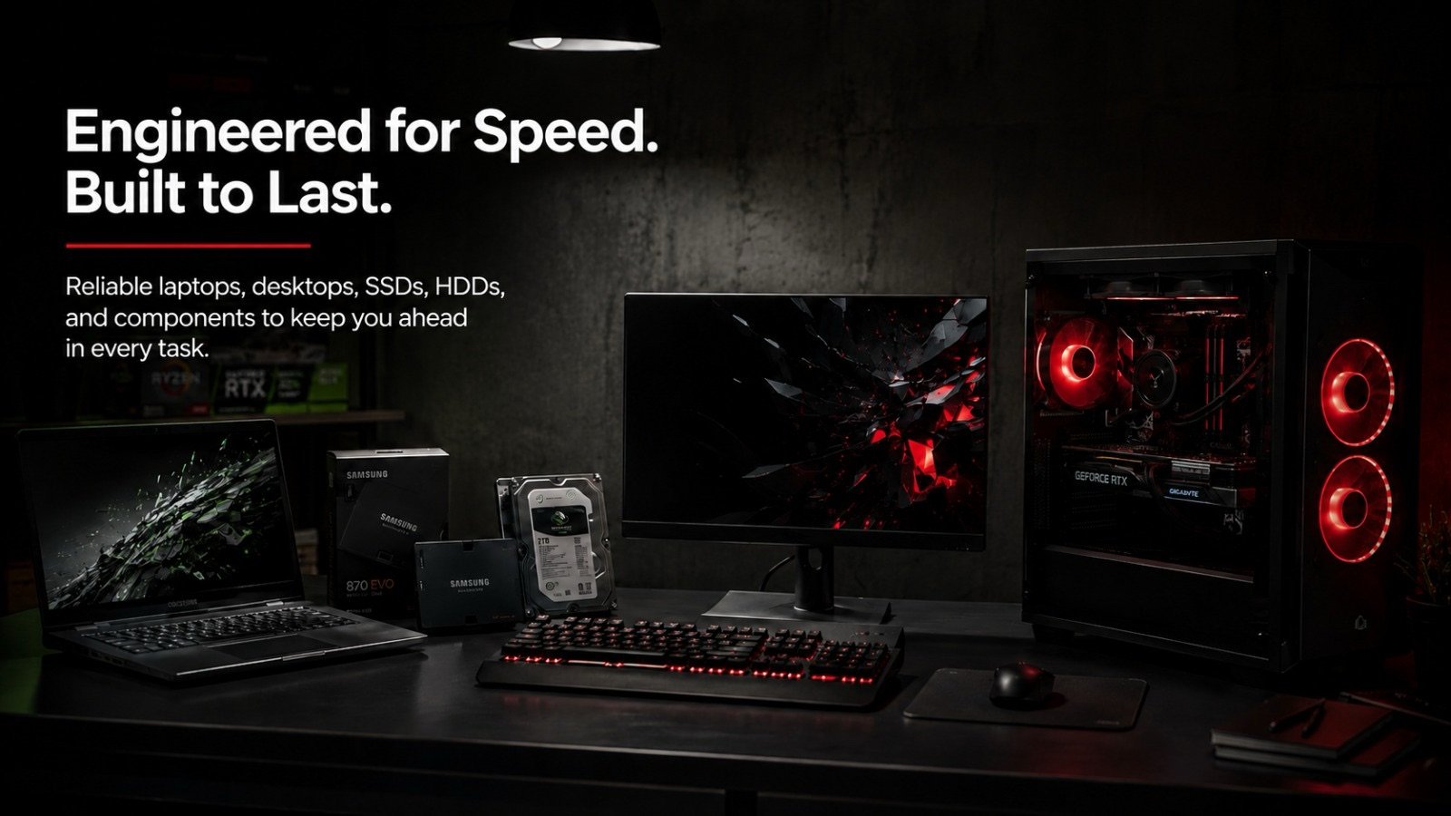 Desktop PC, laptop, SSDs and HDDs on a desk — Engineered for Speed, Built to Last: reliable laptops, desktops, SSDs, HDDs and components to keep you ahead in every task